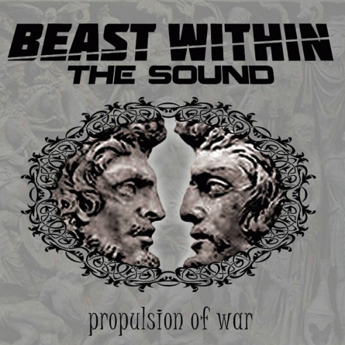 Beast Within The Sound : Propulsion of War